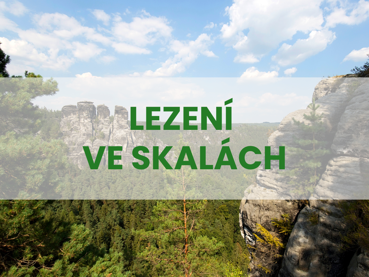 lezení ve skalách v českém středohoří a česká švýcarsku